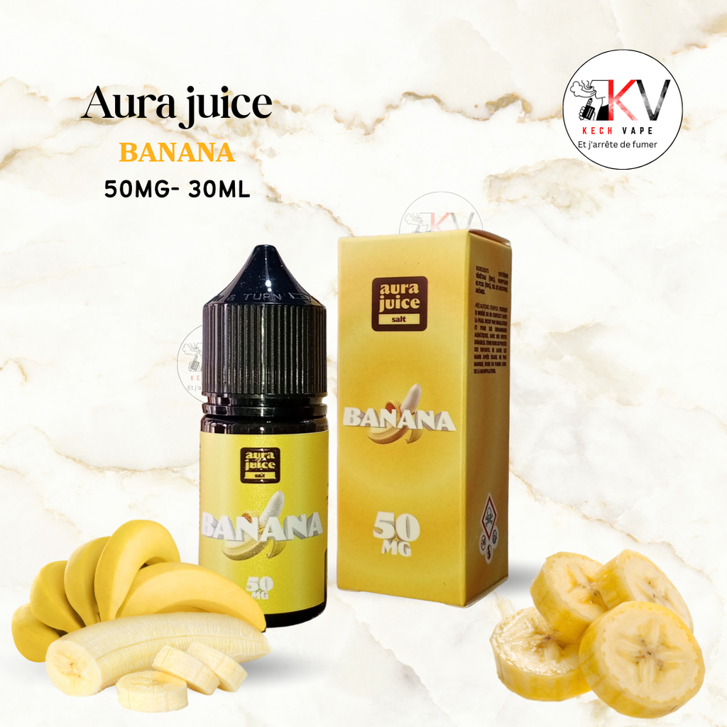 Aura Juice 50mg 30ml – salt de nicotine – saveur BANANA